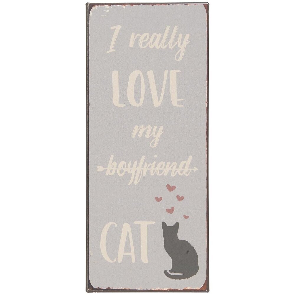 Metallschild I really love my cat, grau 