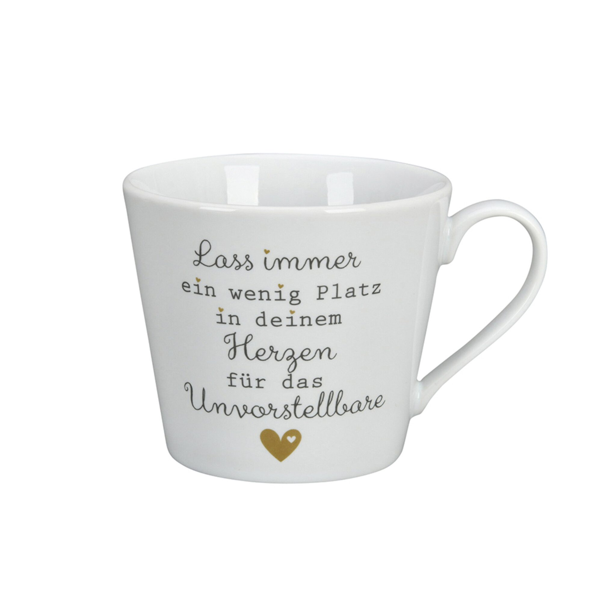 Happy Cup, Lass immer ein wenig Platz in deinem Herzen, weiss 