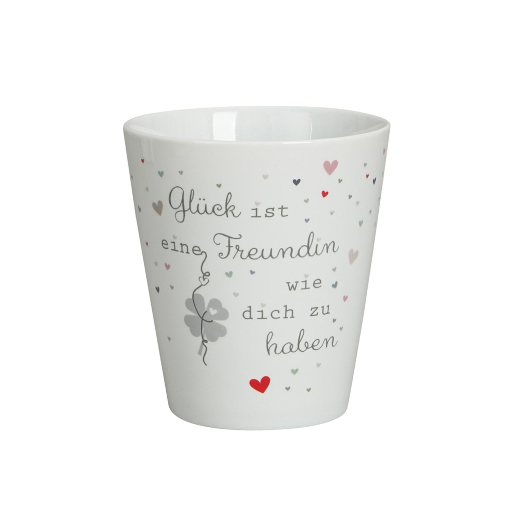 Happy Mug Becher, Glück ist eine Freundin wie Dich zu haben, weiss 